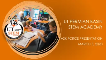 STEM ACADEMY  TASK FORCE PRESENTATION  MARCH 5, 2020  2  Task Force Members  Dr. Larry G. Daniel