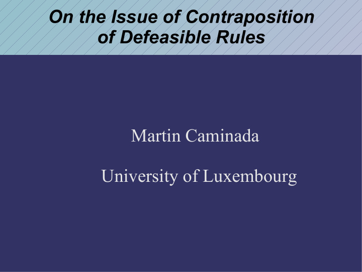 on the issue of contraposition of defeasible rules martin