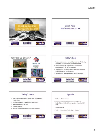 SECBE Summit for  Derek Rees  Chief Executive SECBE  Construction Leaders  Why are we all here?