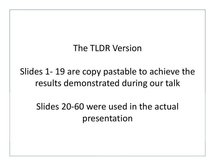 the tldr version slides 1 19 are copy pastable to achieve