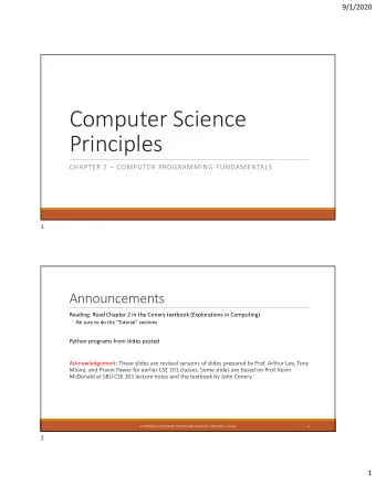 Computer Science  Principles  CHAPTER 2  COMPUTER PROGRAMMING FUNDAMENTALS  1  Announcements