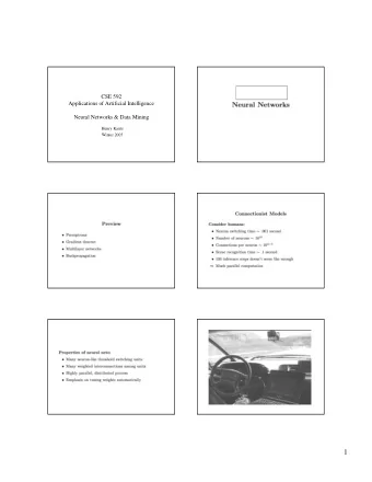 1  Kinds of Networks   Feed-forward   Single layer   Multi-layer   Recurrent  Kinds of