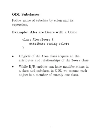 ODL  Sub  classes  F  ollo  w  name  of  sub  class  b  y  colon  and  its  sup  erclass.  Example: