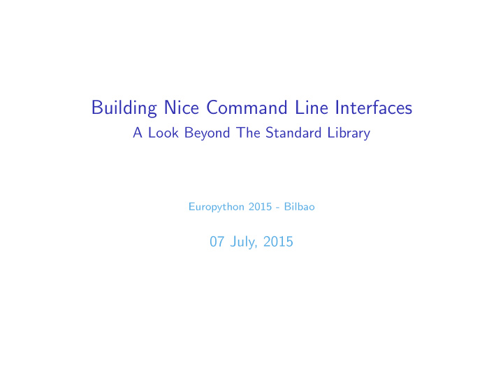 building nice command line interfaces