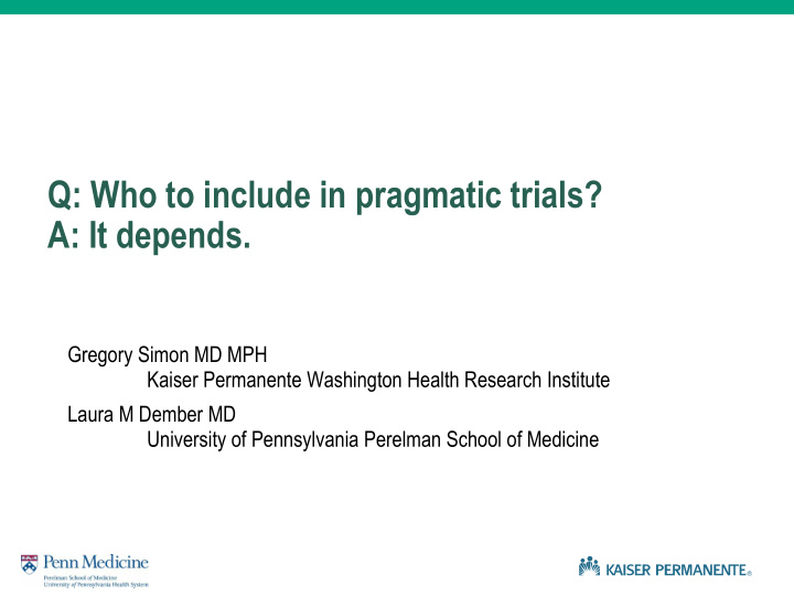 q who to include in pragmatic trials