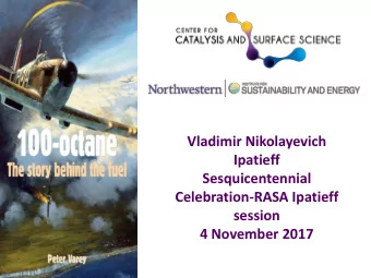 Vladimir Nikolayevich  Ipatieff  Sesquicentennial  Celebration-RASA Ipatieff  session  4 November