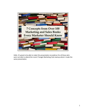 Hello. Its great to be able to make this presenta5on via webinar for all those who  were not