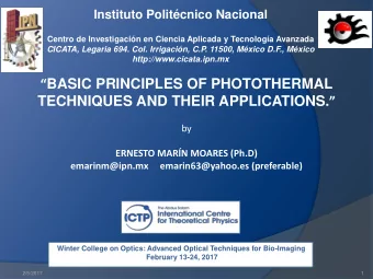 BASIC PRINCIPLES OF PHOTOTHERMAL TECHNIQUES AND THEIR APPLICATIONS.   by  ERNESTO MARN