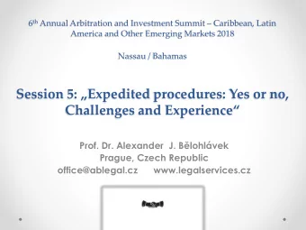Session 5:  Expedited procedures: Yes or no, Challenges and Experience   Prof. Dr. Alexander