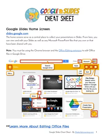 Google Slides Home Screen  slides.google.com  The home screens serve as a central place to collect