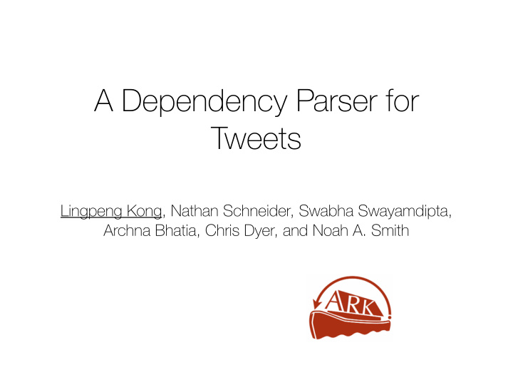 a dependency parser for tweets
