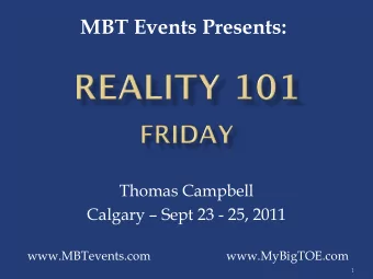 MBT Events Presents:  Thomas Campbell  Calgary  Sept 23 - 25, 2011  www.MBTevents.com