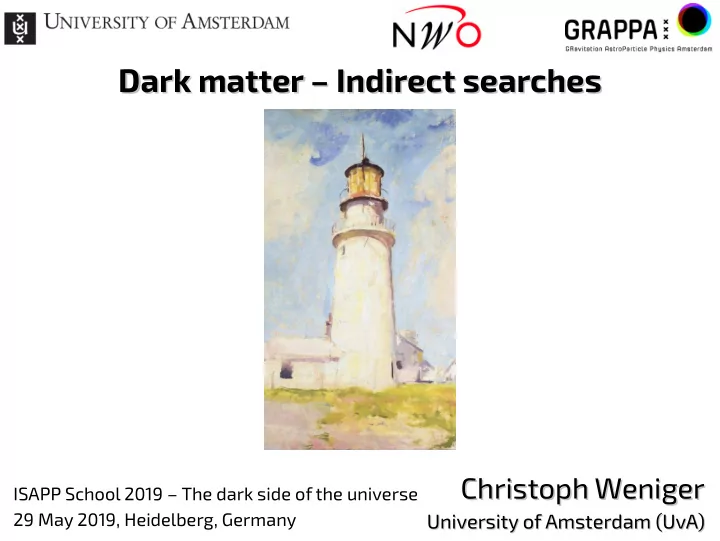 dark matter indirect searches dark matter indirect