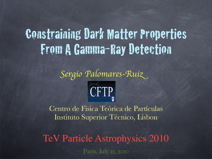 constraining dark matter properties from a gamma ray