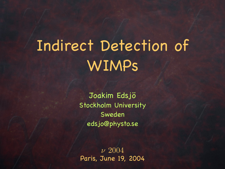 indirect detection of wimps
