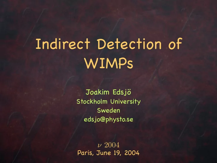 indirect detection of wimps