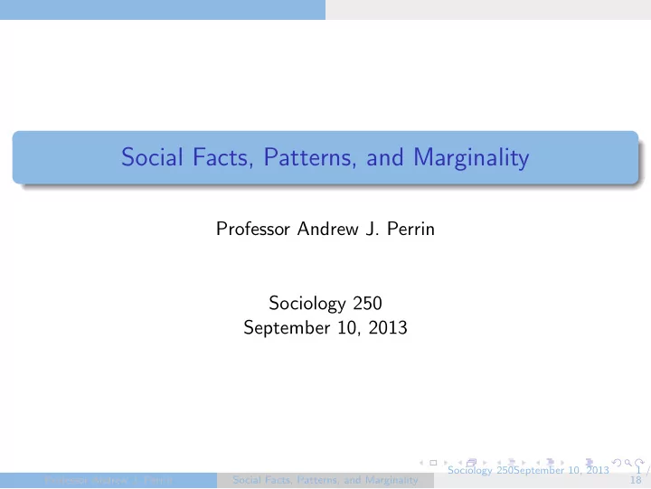 social facts patterns and marginality