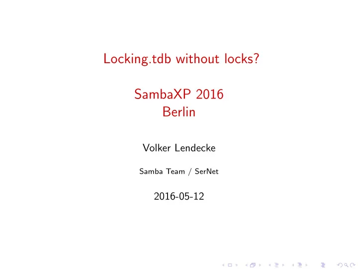 locking tdb without locks sambaxp 2016 berlin