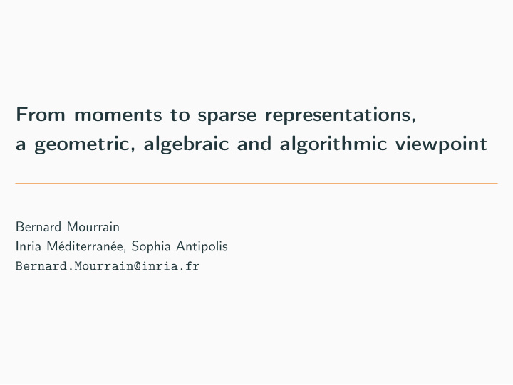 from moments to sparse representations a geometric