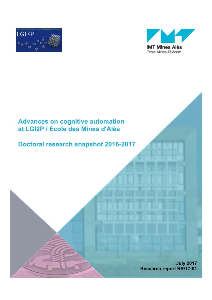 advances on cognitive automation at lgi2p ecole des mines