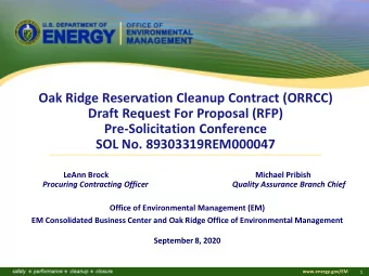 Oak Ridge Reservation Cleanup Contract (ORRCC)  Draft Request For Proposal (RFP)  Pre-Solicitation