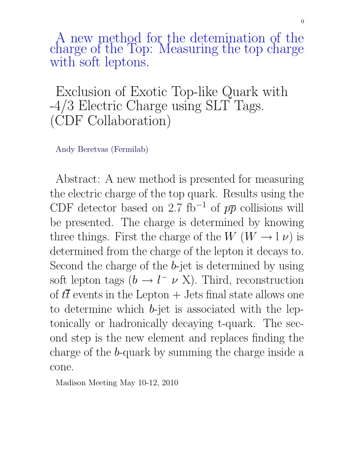 a new method for the detemination of the charge of the