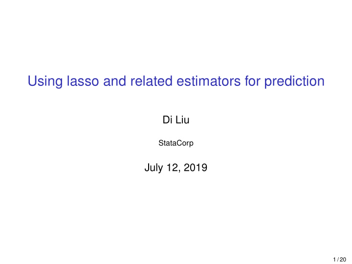 using lasso and related estimators for prediction