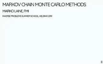 MARKOV CHAIN MONTE CARLO METHODS  MARKOV CHAIN MONTE CARLO METHODS  MARKO LAINE, FMI  MARKO LAINE,