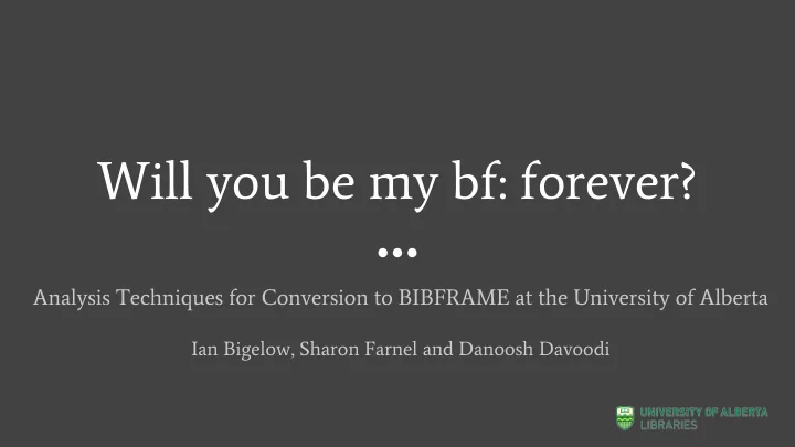 will you be my bf forever