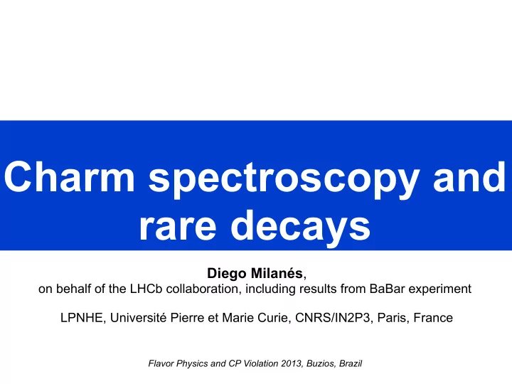charm spectroscopy and rare decays