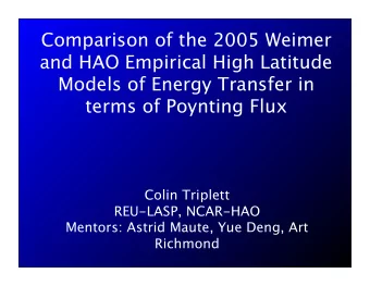 Comparison of the 2005 Weimer  and HAO Empirical High Latitude  Models of Energy Transfer in  terms