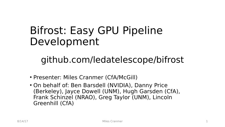 bifrost easy gpu pipeline development
