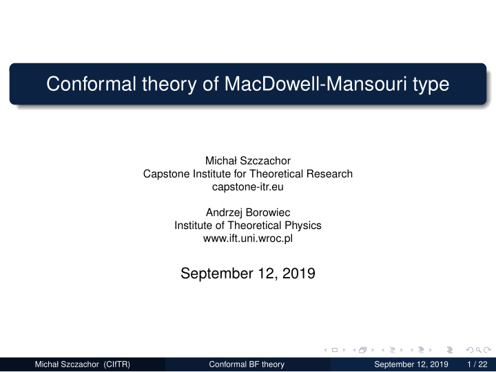 conformal theory of macdowell mansouri type