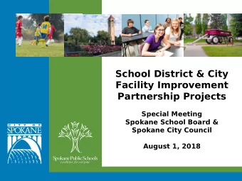 School District &amp; City  Facility Improvement  Partnership Projects  Special Meeting  Spokane