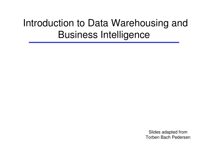 introduction to data warehousing and business intelligence