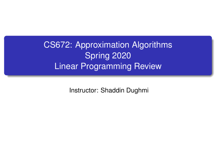 cs672 approximation algorithms spring 2020 linear