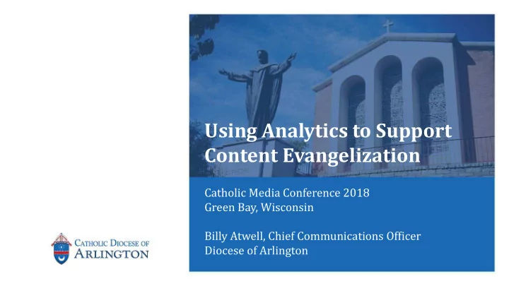 using analytics to support content evangelization