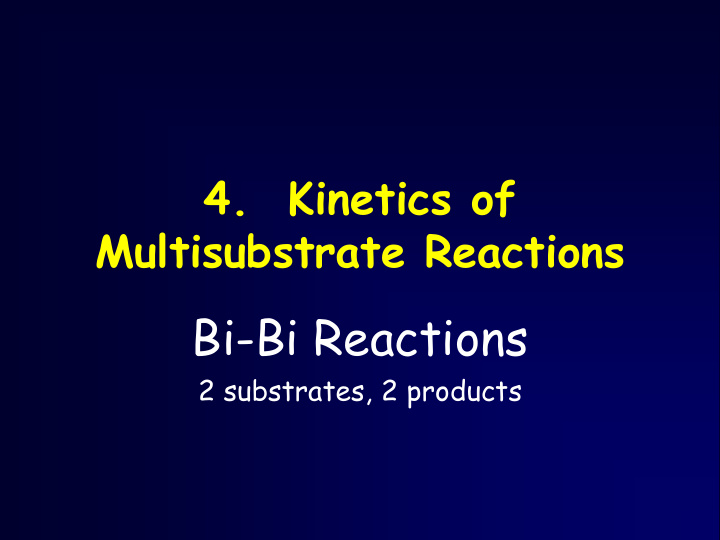bi bi reactions