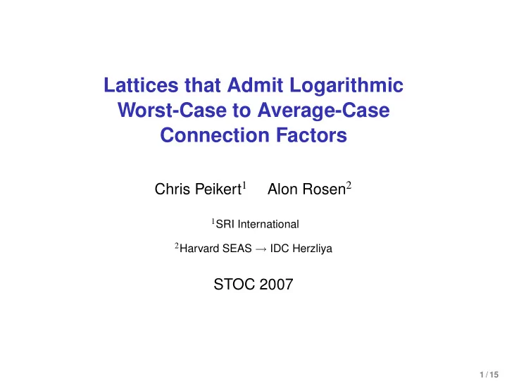 lattices that admit logarithmic worst case to average