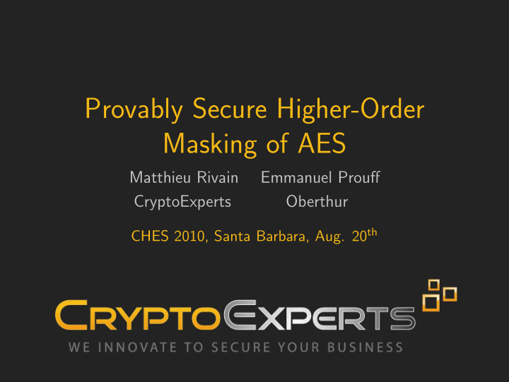 provably secure higher order masking of aes