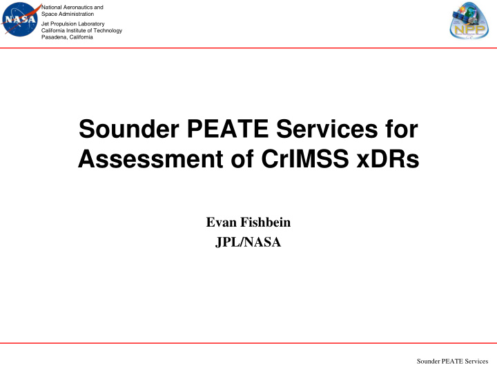 sounder peate services for assessment of crimss xdrs