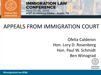 APPEALS FROM IMMIGRATION COURT  Ofelia Calderon  Hon. Lory D. Rosenberg  Hon. Paul W. Schmidt  Ben