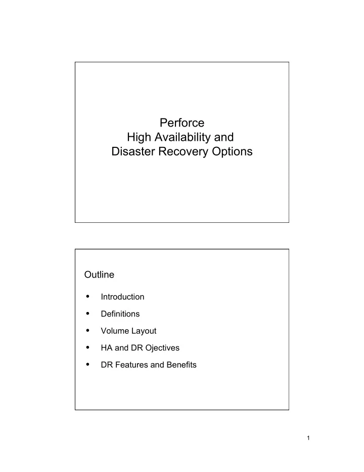 perforce high availability and disaster recovery options