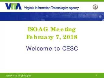 Welcome to CESC  www.vita.virginia.gov  1  We lc ome  and Ope ning Re mar  ks  Mic hae l Watson