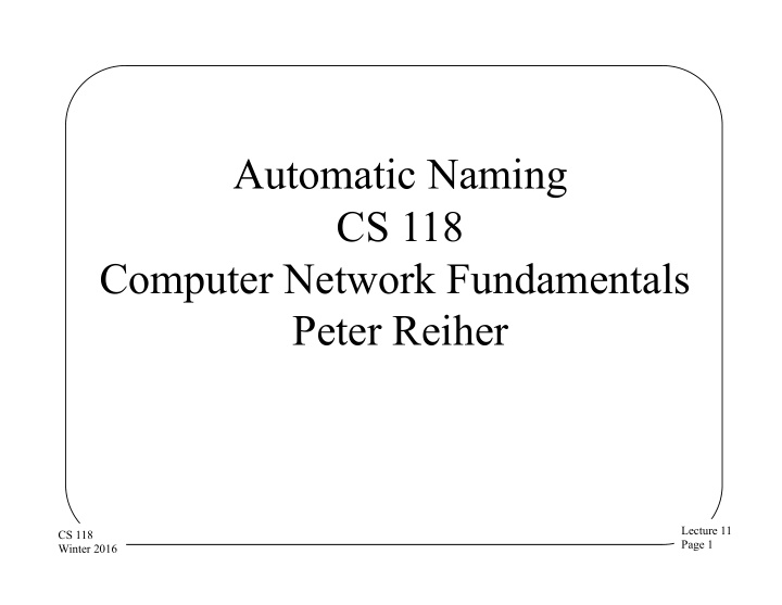 automatic naming cs 118 computer network fundamentals