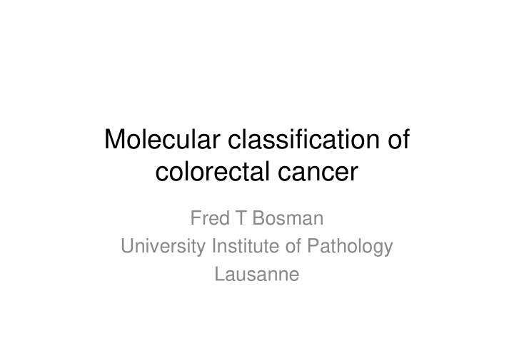 molecular classification of colorectal cancer