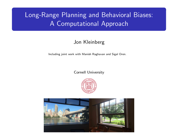 long range planning and behavioral biases a computational