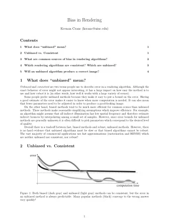 Bias in Rendering  Keenan Crane (kcrane@uiuc.edu)  Contents  1  What does unbiased mean?  1