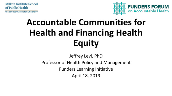 accountable communities for health and financing health