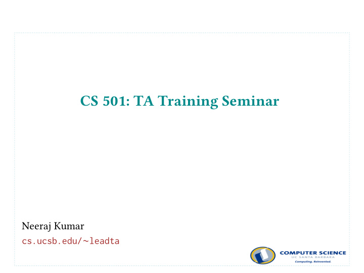 cs 501 ta training seminar